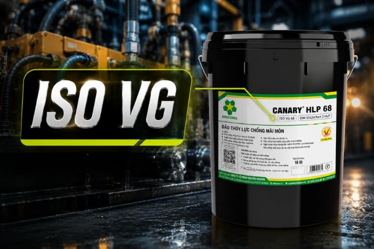 Cấp độ nhớt ISO VG: Cách hiểu các cấp 32, 46, 68 trong thực tế