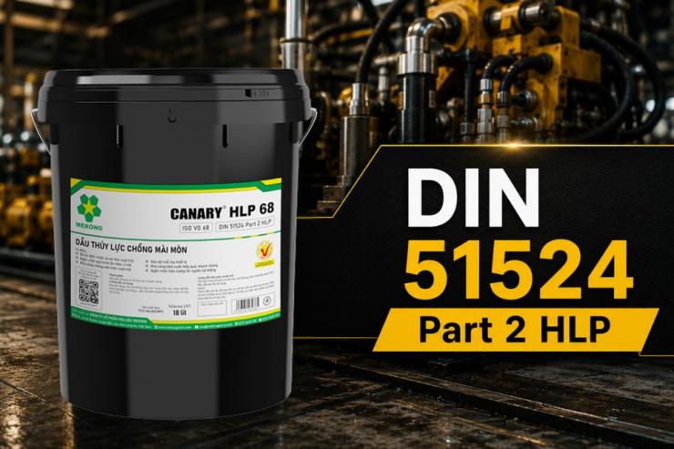 DIN 51524 là gì? Phân biệt nhóm dầu thủy lực HL, HLP và HVLP